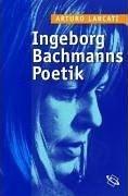 Larcati Bachmanns Poetik